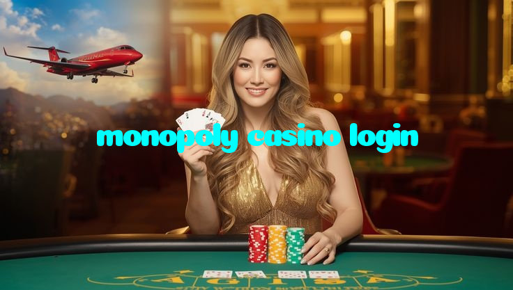 monopoly casino login